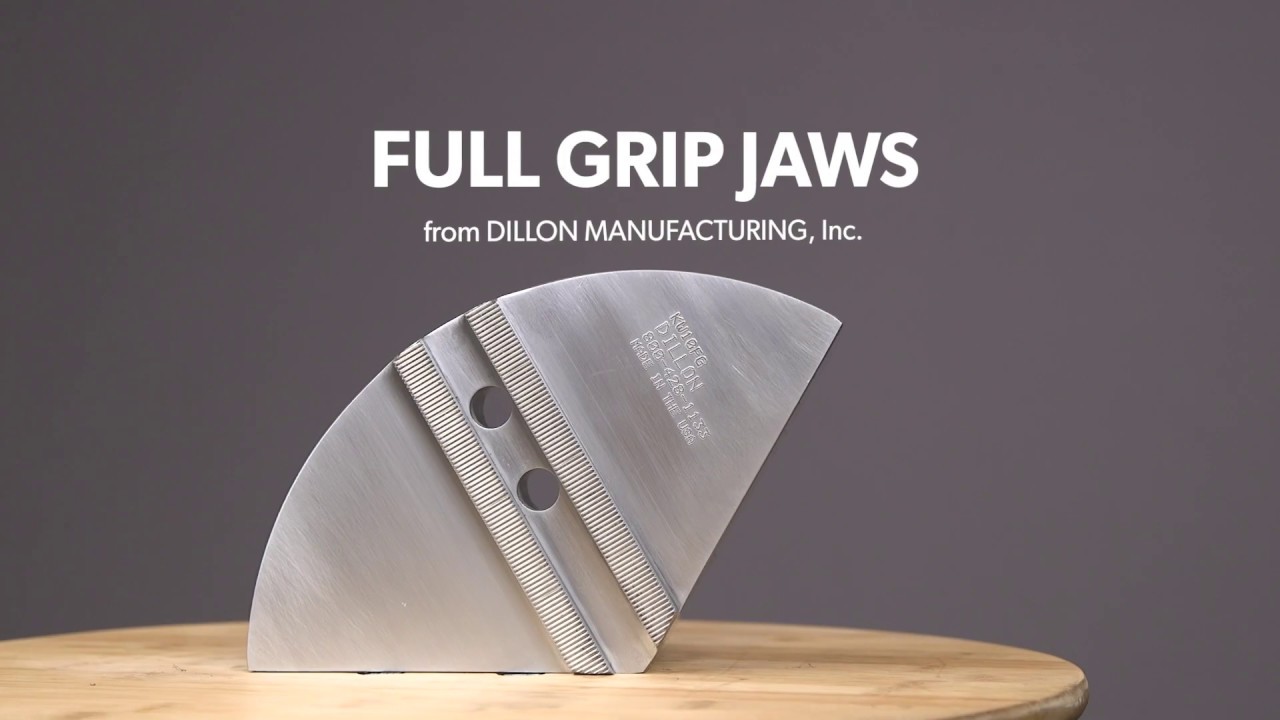 Dillon's Extruded Aluminum Pie Jaws Maximize Contact Area